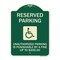 Signmission Reserved Parking Unauthorized Parking Is Punishable by Fine Up to $200 Alum, 24" x 18", G-1824-23003 A-DES-G-1824-23003 - alternate 1